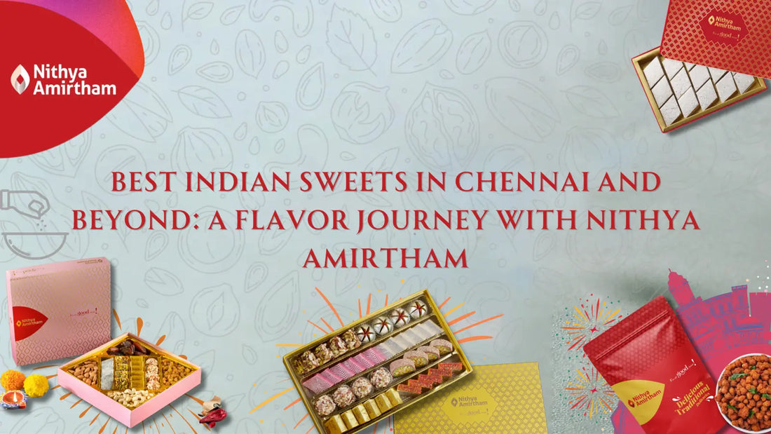 Indian sweets assortment from Nithya Amirtham including Kaju Katli, Boondhi Ladoo, and Cow Milk Peda in vibrant display