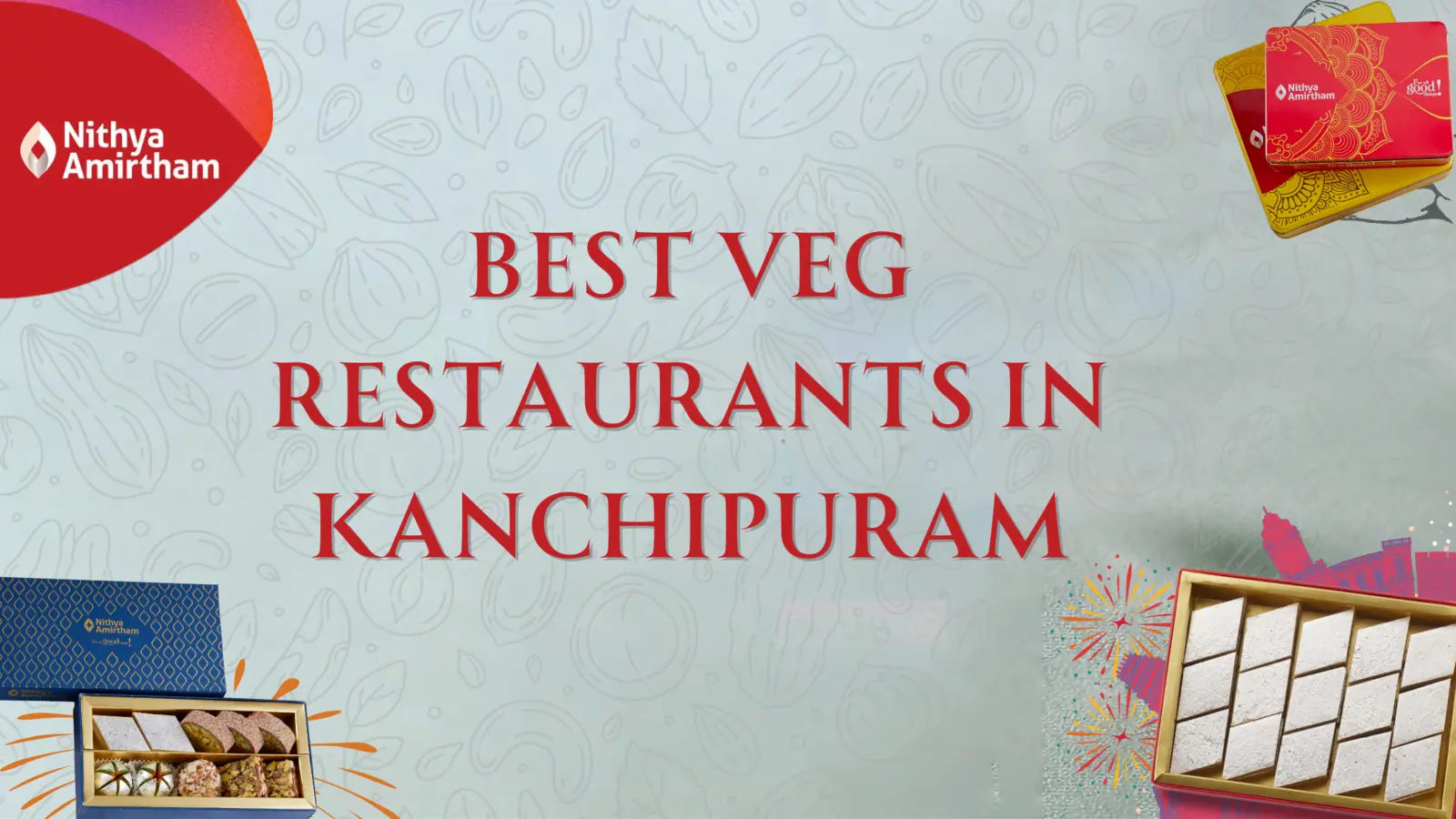 Best Veg Restaurants in Kanchipuram